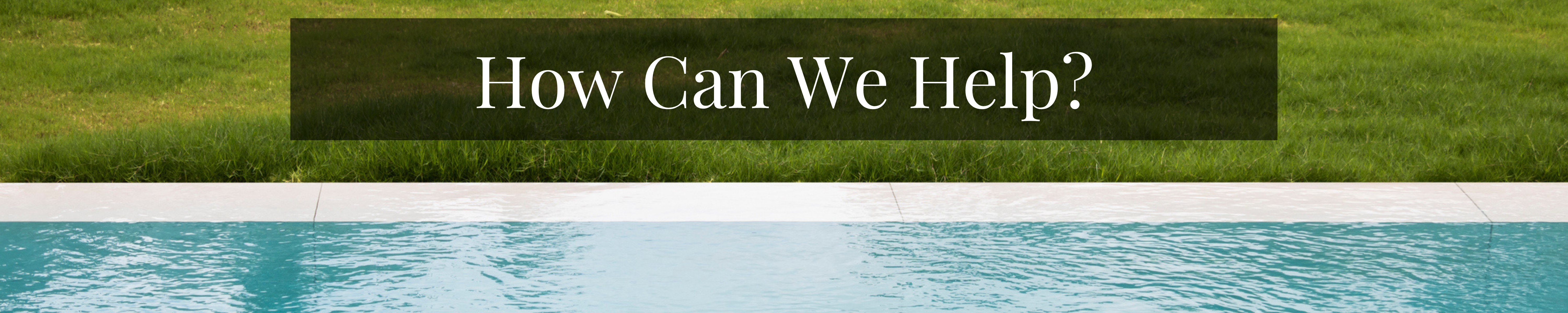 How Can We Help